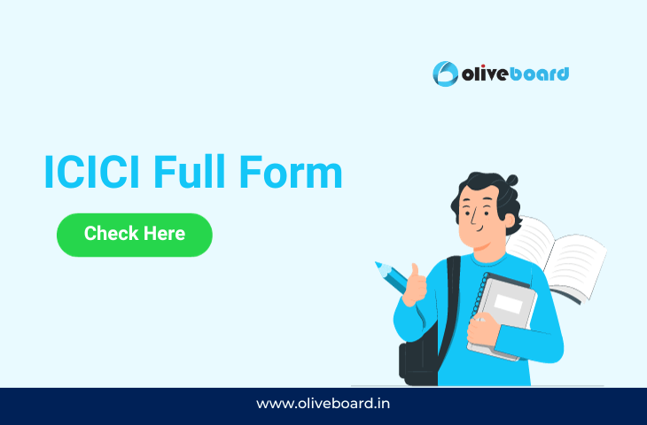 ICICI Full Form, All You Need to Know About ICICI