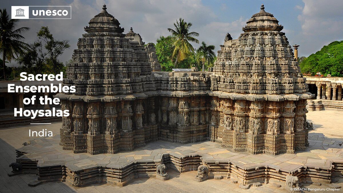 India's 42nd UNESCO World Heritage Site - Sacred Ensembles of the Hoysala