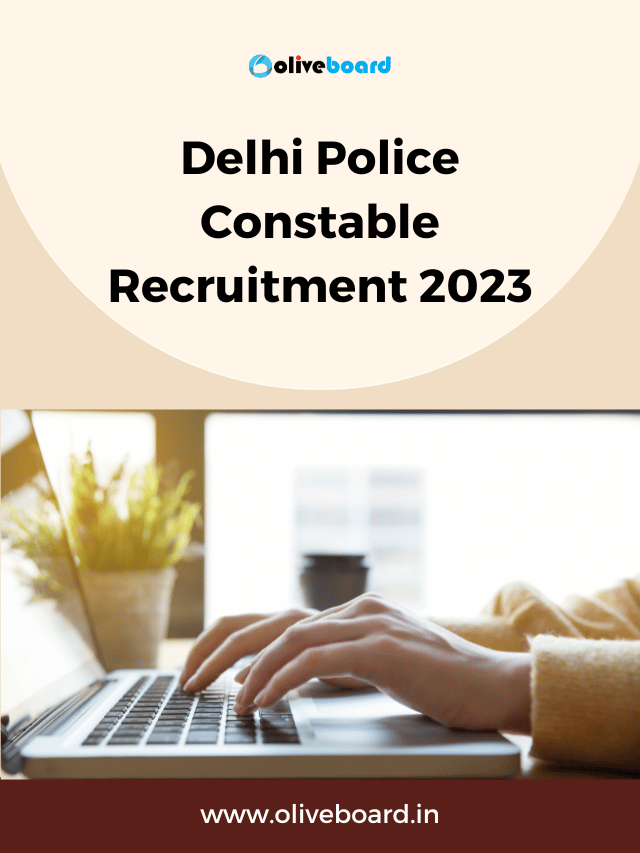 Delhi Police Constable Recruitment 2023