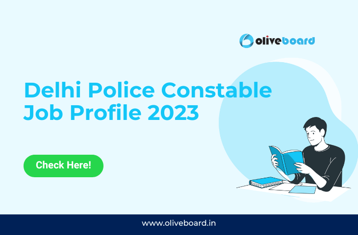 Delhi Police Constable Job Profile 2023