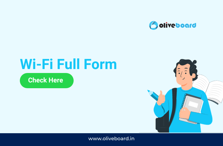Wi-Fi Full Form, All You Need to Know About Wi-Fi