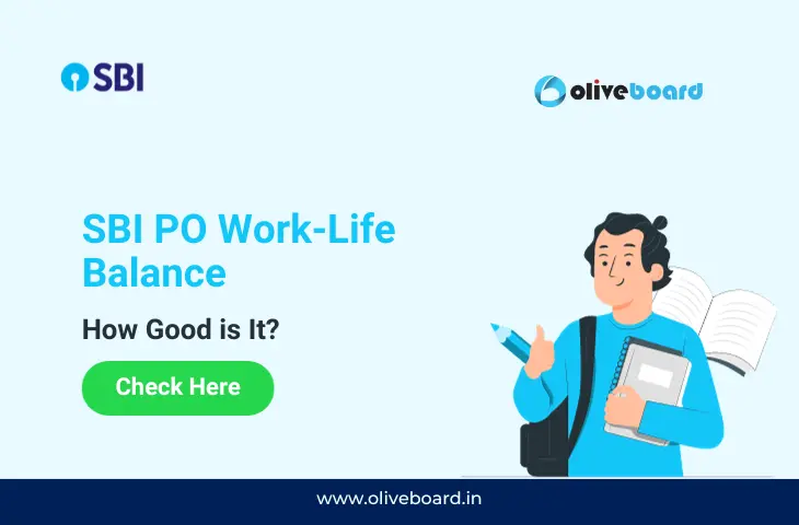 SBI PO Work Life Balance