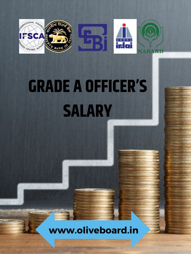 Grade A Officer's Salary