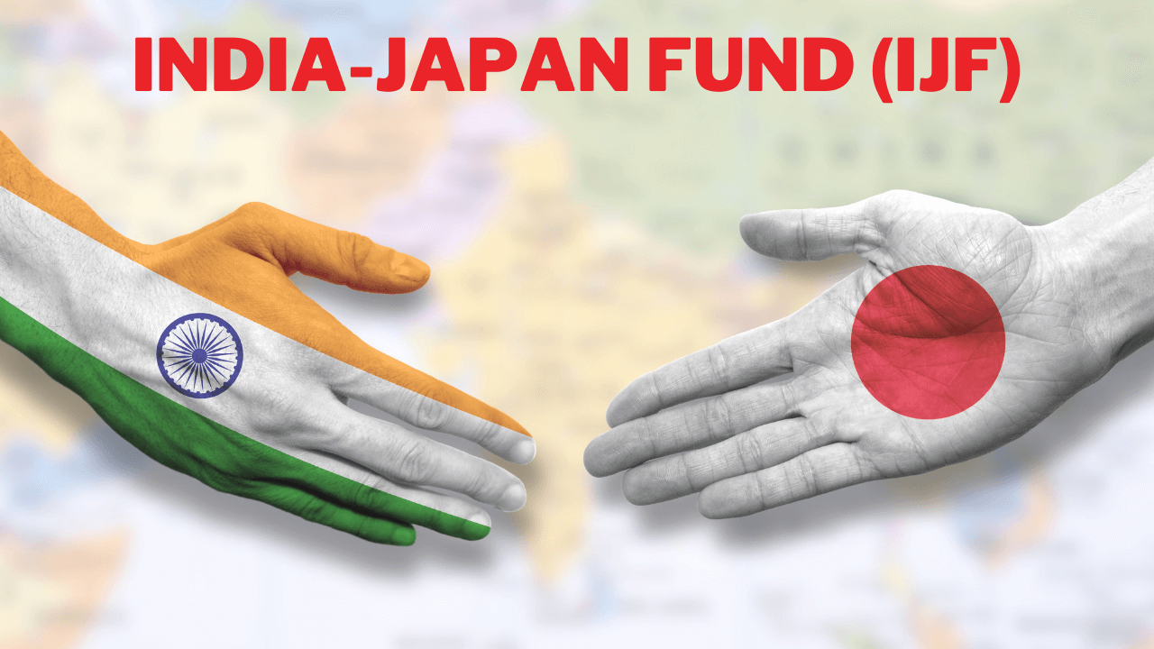 NIIF Launches $600 Million India-Japan Fund (IJF)