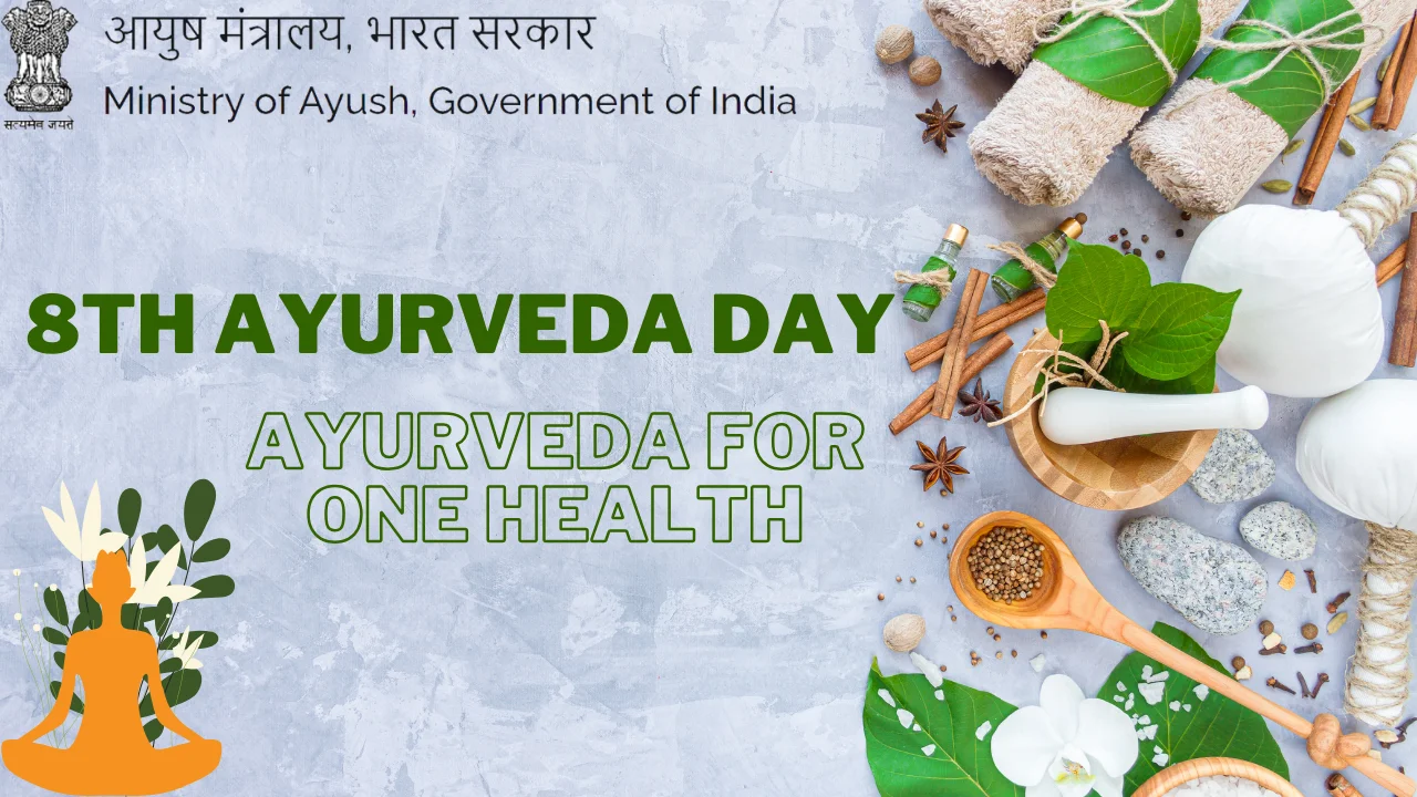 This Year's Ayurveda Day Theme will be 'Ayurveda for One Health'