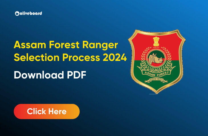 Assam Forest Ranger Selection Process 2024