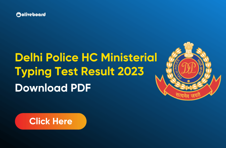 Delhi Police HC Ministerial Typing Test Result 2023
