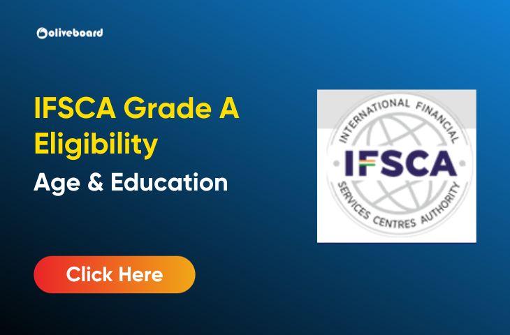 IFSCA Grade A Eligibility