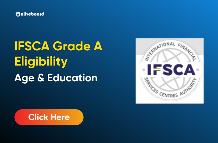 IFSCA Grade A Eligibility