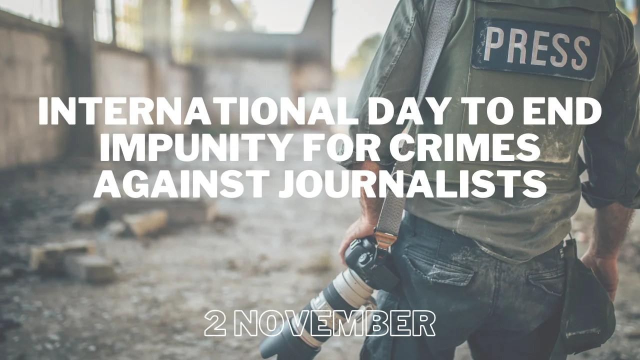 International Day to End Impunity for Crimes against Journalists 2023