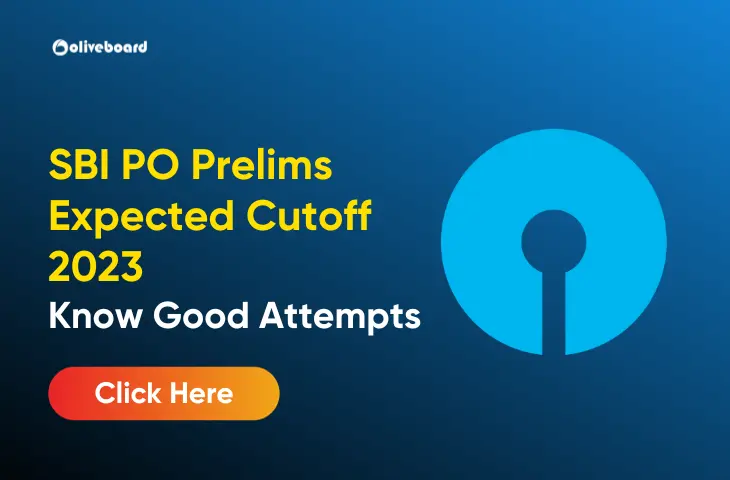 SBI PO Prelims Expected Cut off 2023