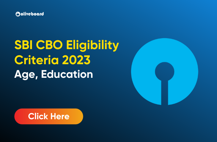 SBI CBO Eligibility Criteria 2023