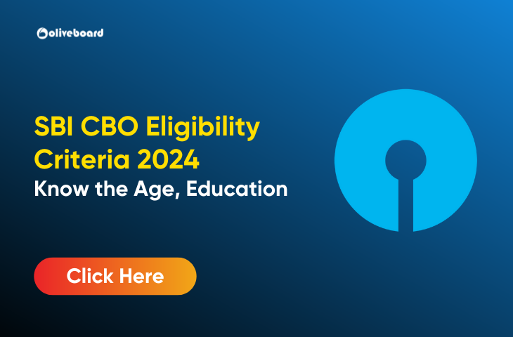 SBI CBO Eligibility Criteria 2024