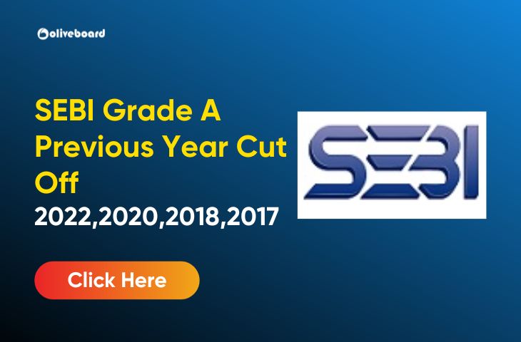 SEBI Grade A Previous Year Cut Off