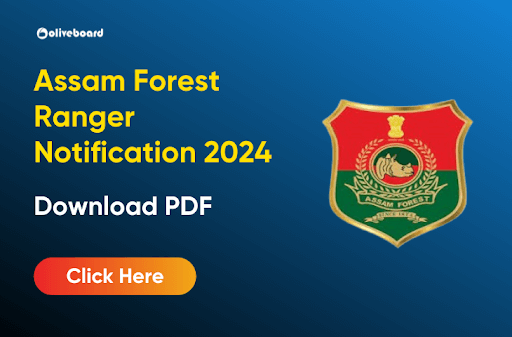 Assam Forest Ranger Notification 2024