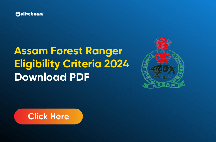 Assam Forest Ranger Eligibility Criteria 2024