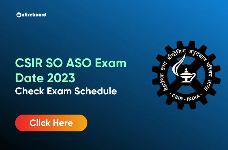 CSIR-SO-ASO-Exam-Date-2023