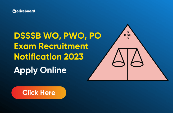 DSSSB WO, PWO, PO Exam Recruitment Notification 2023