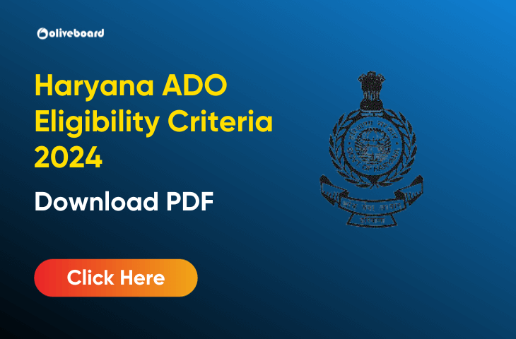 Haryana ADO Eligibility Criteria 2024