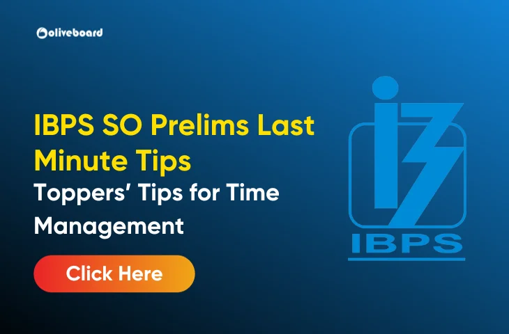 IBPS SO Prelims Last Minute Tips