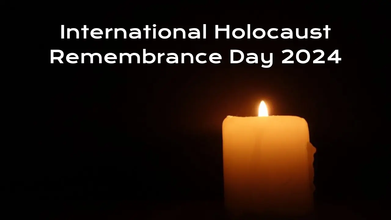 International Holocaust Remembrance Day 2024