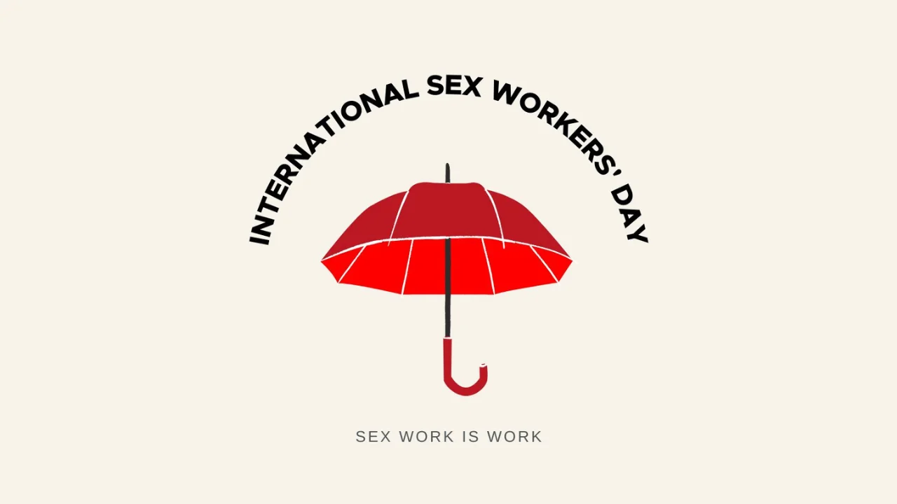International Sex Workers Day 2024 (2nd June), Theme & History