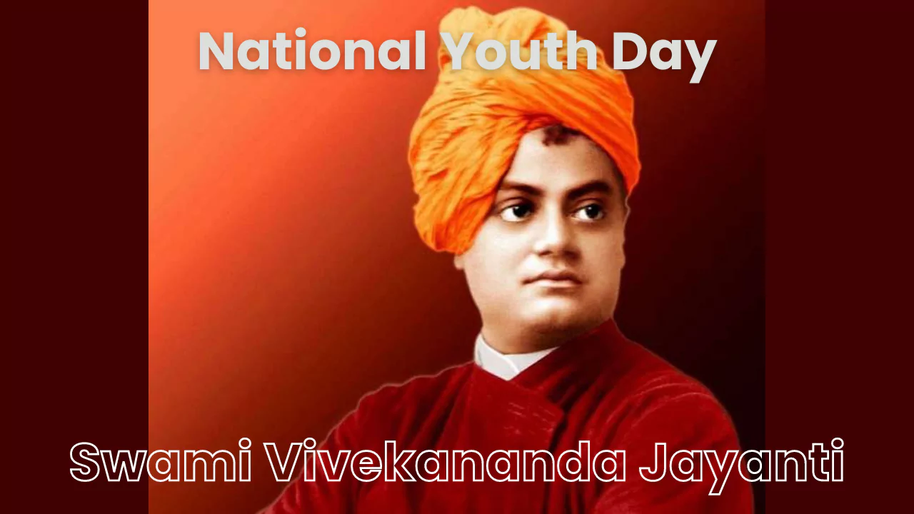 National Youth Day 2024, also known as Vivekananda Jayanti