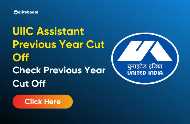 UIIC Assistant Previous Year Cut Off