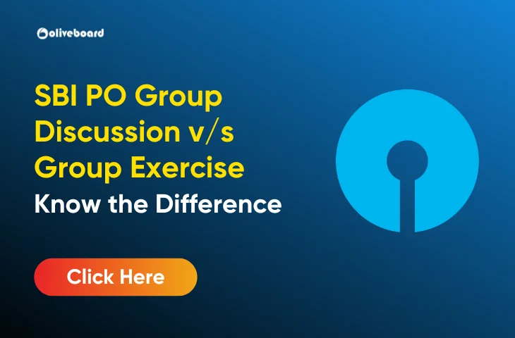 SBI PO Group Discussion vs Group Exercise