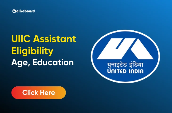 UIIC Assistant Eligibility 2024