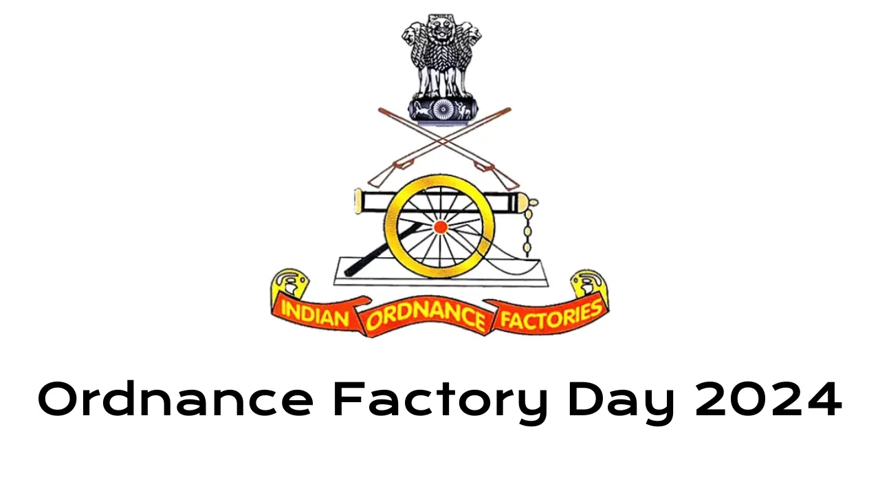 Ordnance Factory Day 2024