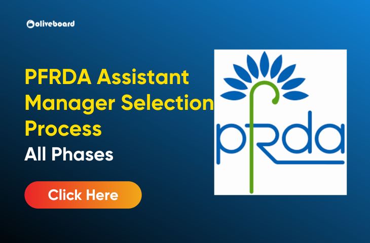PFRDA Assistant Manager Selection Process