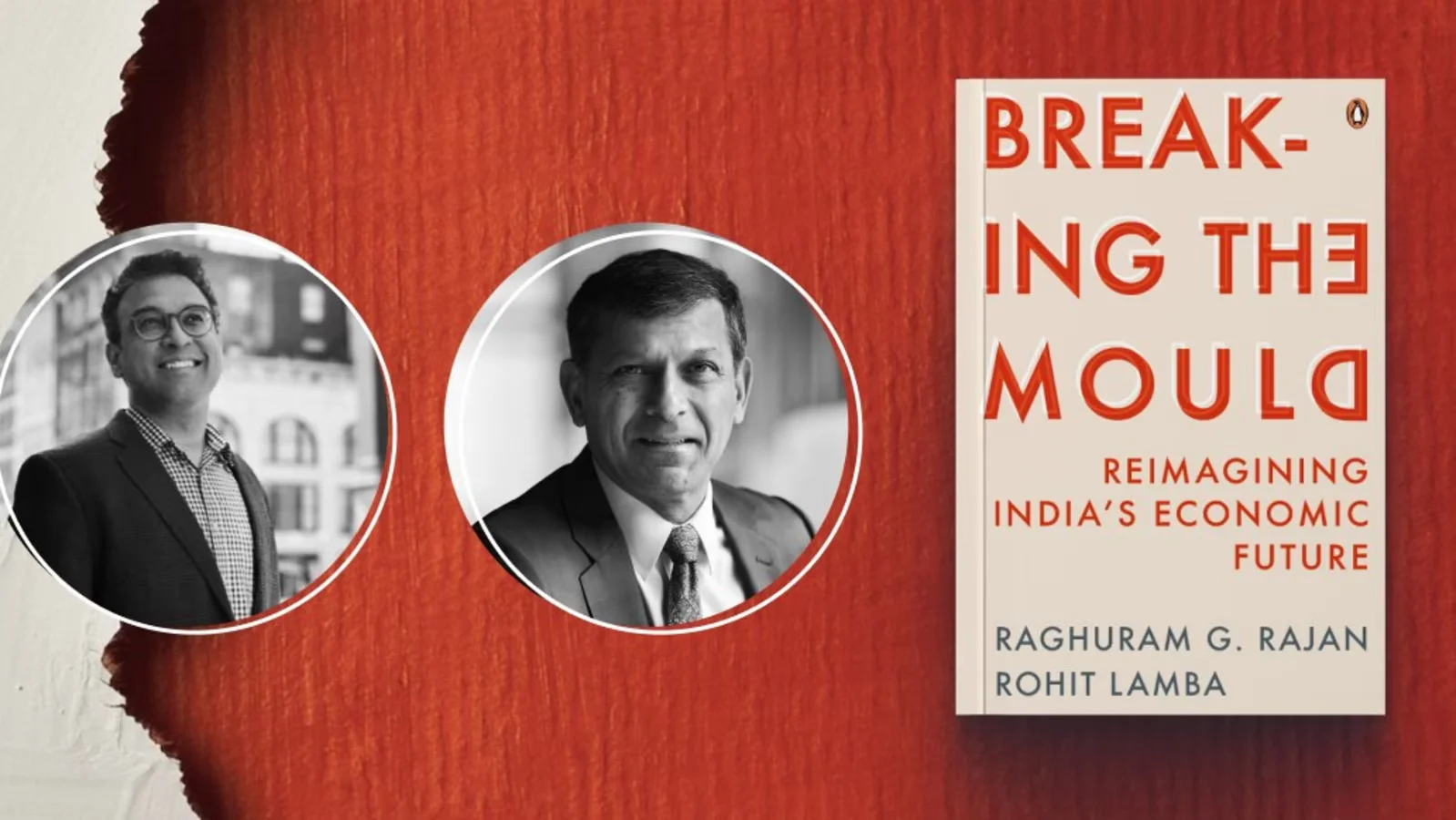 Raghuram Rajan's new book "Breaking the Mould: Reimagining India's Economic Future" launched