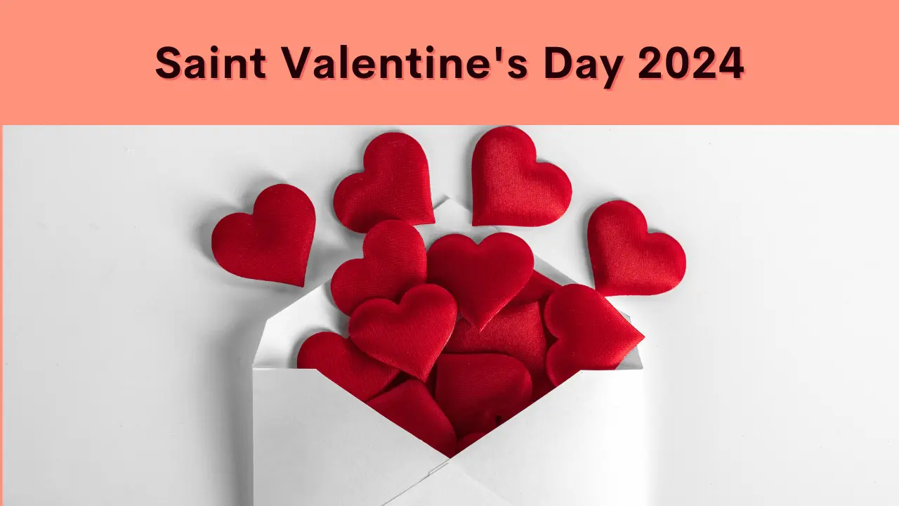 Saint Valentine’s Day 2024