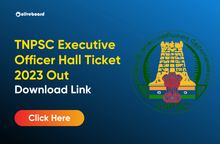 TNPSC Executive Officer Hall Ticket 2023 Out