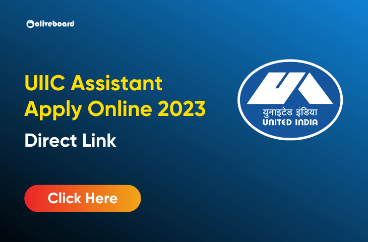 UIIC Assistant Apply Online 2023