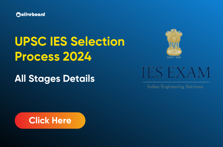 UPSC IES Selection Process 2024