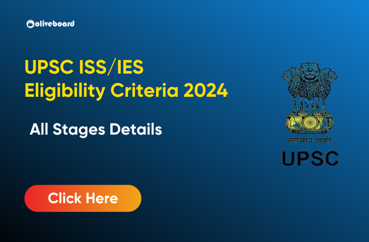 UPSC IES/ISS Eligibility Criteria 2024