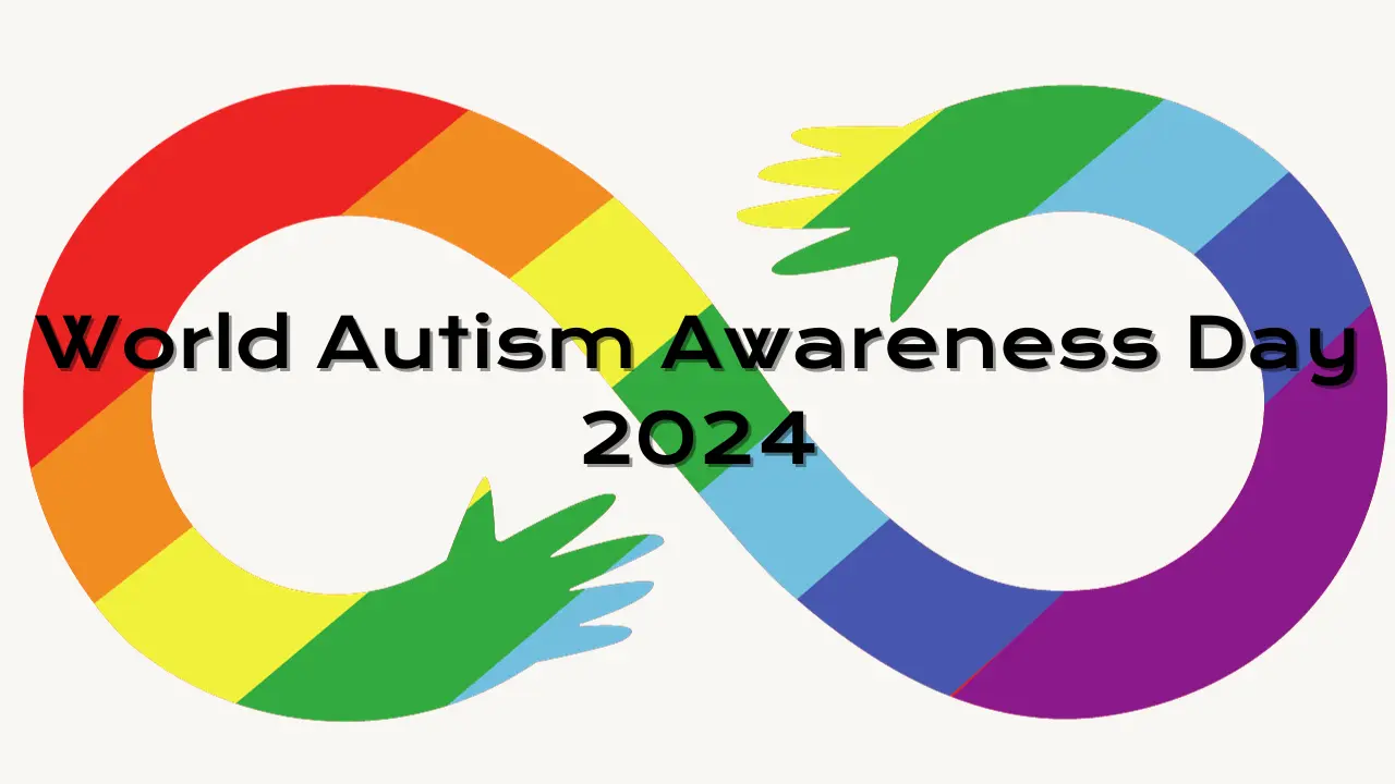 World Autism Awareness Day 2024, History, Importance & Tradition