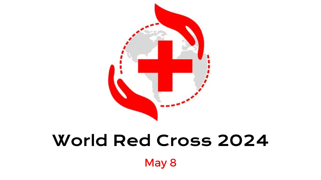 World Red Cross and Red Crescent Day 2024