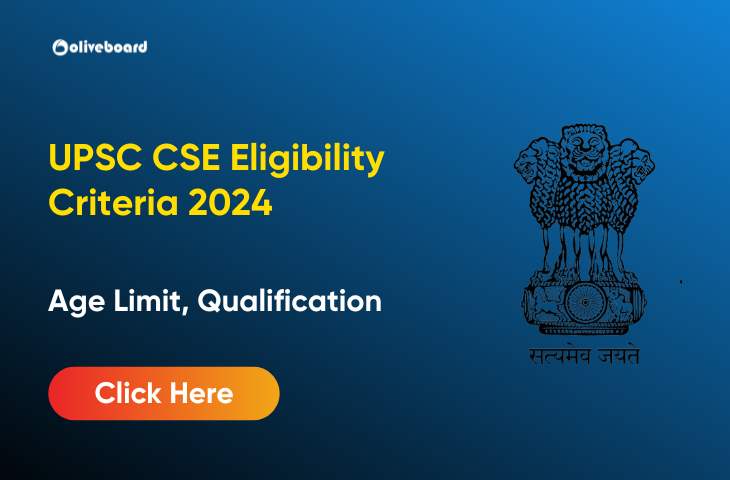 UPSC CSE Eligibility Criteria 2024