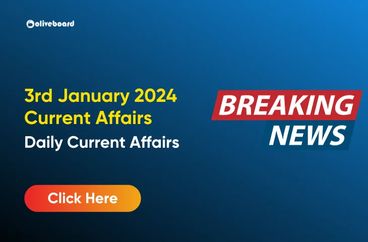 3 January Current Affairs 2024 in English