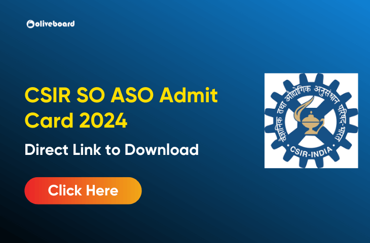 CSIR SO ASO Admit Card 2024