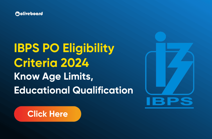 IBPS PO Eligibility Criteria 2024