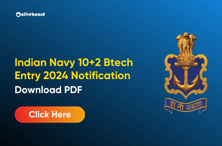 Indian Navy 10+2 Btech Entry 2024 Notification