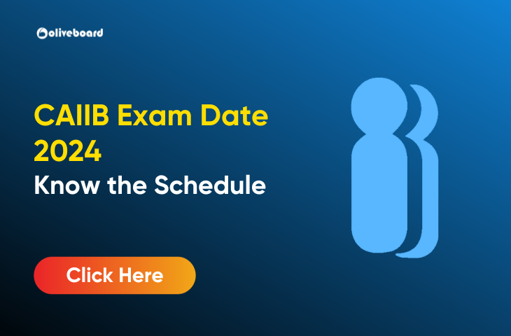 CAIIB Exam Date 2024