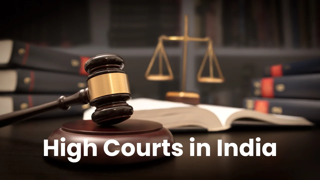 List of High Courts in India and its Location, Complete Details