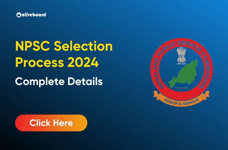 Nagaland PSC Selection Process 2024