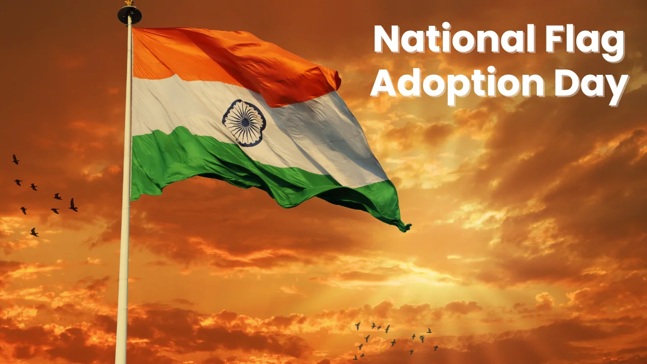 National Flag Adoption Day 2024 (22nd July)