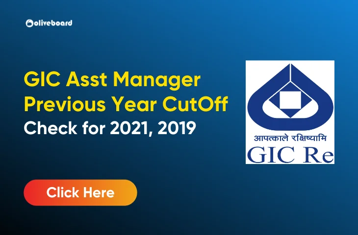 GIC Assistant Manager Previous Year Cut Off